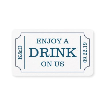 bold ticket style "enjoy a drink on us" template