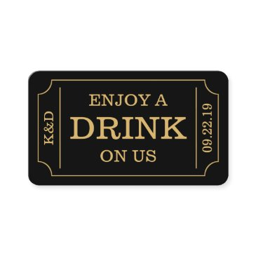 bold ticket style "enjoy a drink on us" template