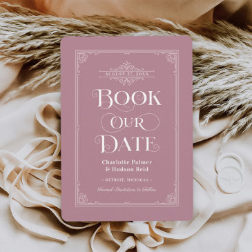 book our date dusty rose vintage cover wedding save the date