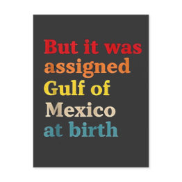 Small But It Was Assigned Gulf Of Mexico At Birth Announcement Postinvitations Front View