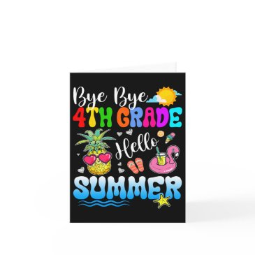 bye bye 4th grade hello summer graduation teacher invitations