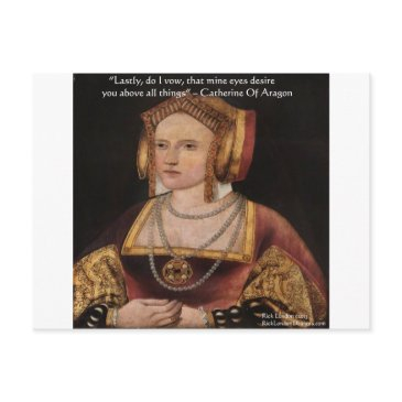 catherine of aragon love quote gifts & invitations