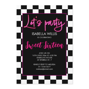 checker hot pink black white lets party sweet 16 invitation