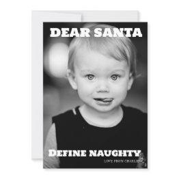 Small Dear Santa Define Naughty Typography Photo Holiday Invitations Front View