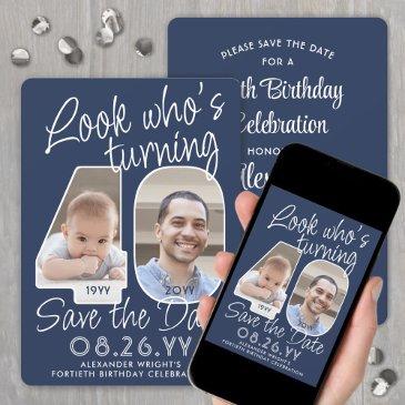 diy colors • look who's 40 birthday party 2 photo save the date