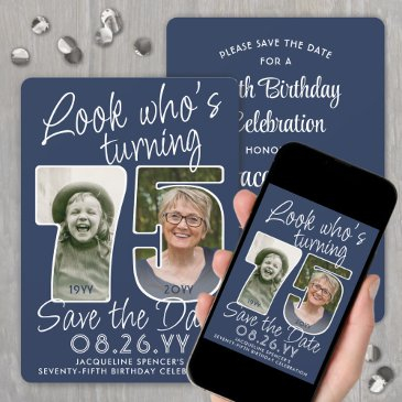 diy colors • look who's 75 birthday party 2 photo save the date