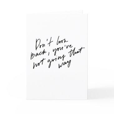 dont look back youre not going that way thank you invitations