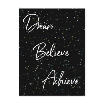dream, believe, achieve motivational postinvitations