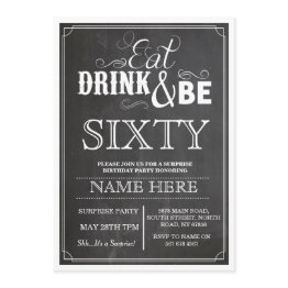 Small Eat Drink & Be 60 Or Any Age Birthday Party Invite Front View