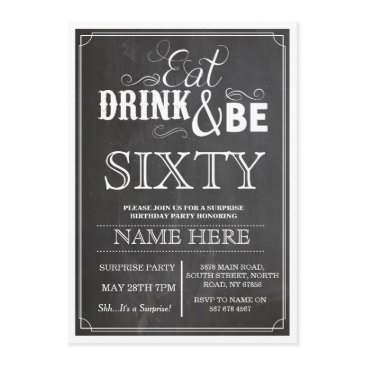 eat drink & be 60 or any age birthday party invite