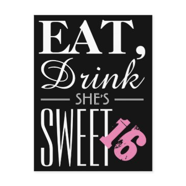 eat, drink she's sweet sixteen birthday invitation