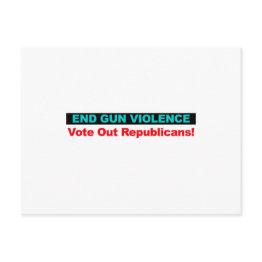 Small End Gun Violence -- Vote Out Republicans Postinvitations Front View