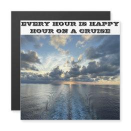 Small Every Hour Is Happy Hour Cruise Door Magnet Front View