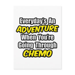 Small Everyday's An Adventure...going Through Chemo Postinvitations Front View