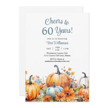 fall pumpkin 60th birthday cheers to 60 years invitation
