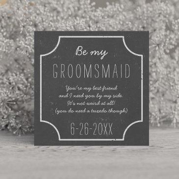 faux chalkboard wedding be my groomsmaid request invitation