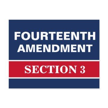 fourteenth amendment section 3 constitution postinvitations