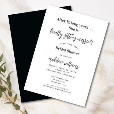 funny finally getting married bridal shower invitation