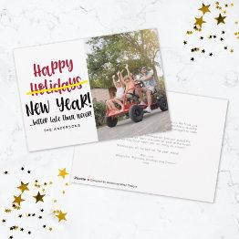 Small Funny Late Happy New Year Photo Holiday Invitations Front View