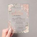 glitter drips floral rose gold floral sweet 16 acrylic invitations