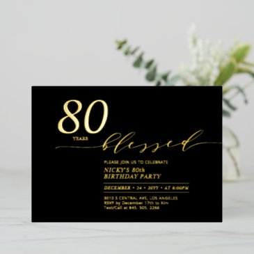 gold & black 80 years loved 80th birthday party foil invitation