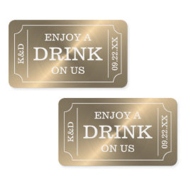 Small Gold Ticket Style "enjoy A Drink On Us" Enclosure Invitations Front View