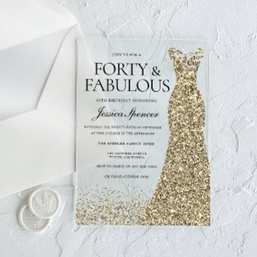 golden dress womans 40th birthday party acrylic invitations