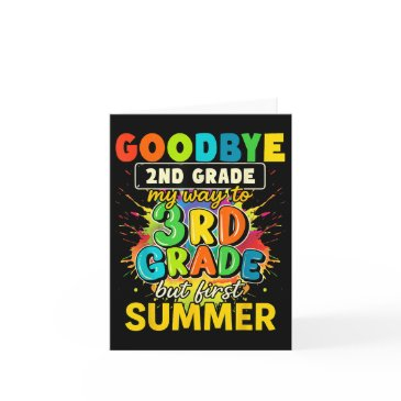 goodbye 2nd grade my way to 3rd grade but first su invitations