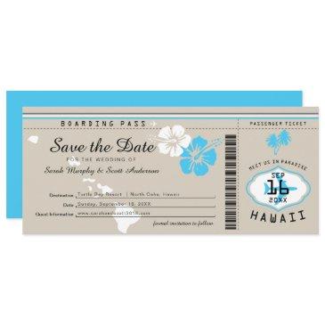 hawaii boarding pass tand and blue save the date invitation