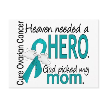 heaven needed a hero mom ovarian cancer postinvitations