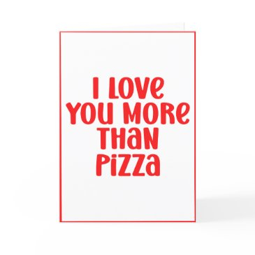 i love you more than pizza customizable valentine holiday invitations