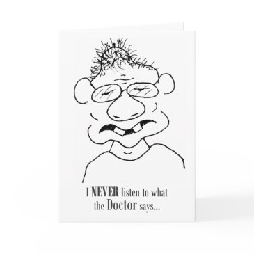 i never listen to what doctors say - invitations