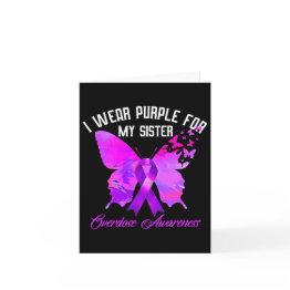 Small I Wear Purple For My Sister Overdose Awareness But Invitations Front View