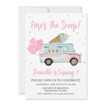 ice cream van here's the scoop 1st birthday invitation