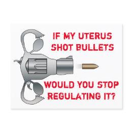 Small If My Uterus Shot Bullets Pro Choice Postinvitations Front View