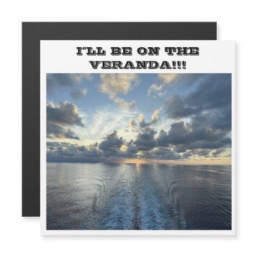 i'll be on the veranda cruise door magnet