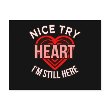 i'm still here heart disease awareness survivor gr announcement postinvitations