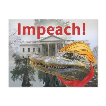 impeach! white house | swamp trump alligator postinvitations