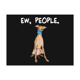 Small Italian Greyhound Ew People Dog Wearing Face Mask Announcement Postinvitations Front View