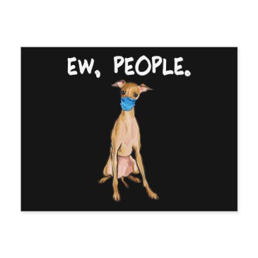 italian greyhound ew people dog wearing face mask announcement postinvitations