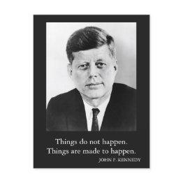 Small Jfk John F. Kennedy Quote Things Do Not Happen Postinvitations Front View