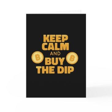 keep calm and buy the dip bitcoin crypto invitations