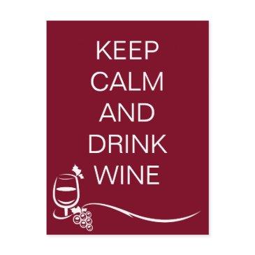 keep calm and drink wine quote with grapes postinvitations
