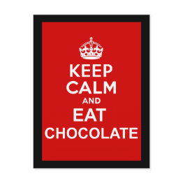 Small Keep Calm And Eat Chocolate Postinvitations Front View