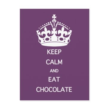 keep calm eat chocolate- choose color postinvitations