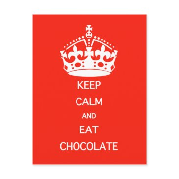 keep calm eat chocolate postinvitations