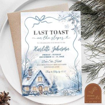 last toast on the slopes cabin bachelorette party invitation