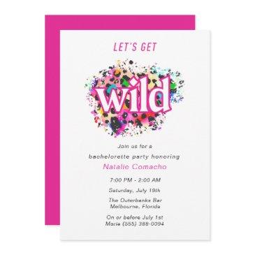 let's get wild cheetah bachelorette party invitation
