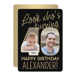 Small Look Who's 40 Black & Gold Birthday Party 2 Photo Invitation Front View
