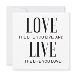 Small Love The Life You Live And Live The Life You Love Invitation Front View